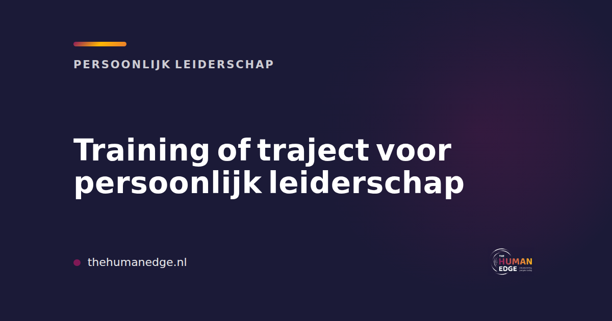 Kaart in merkkleur van The Human Edge met tekst over persoonlijk leiderschapstraining of -traject