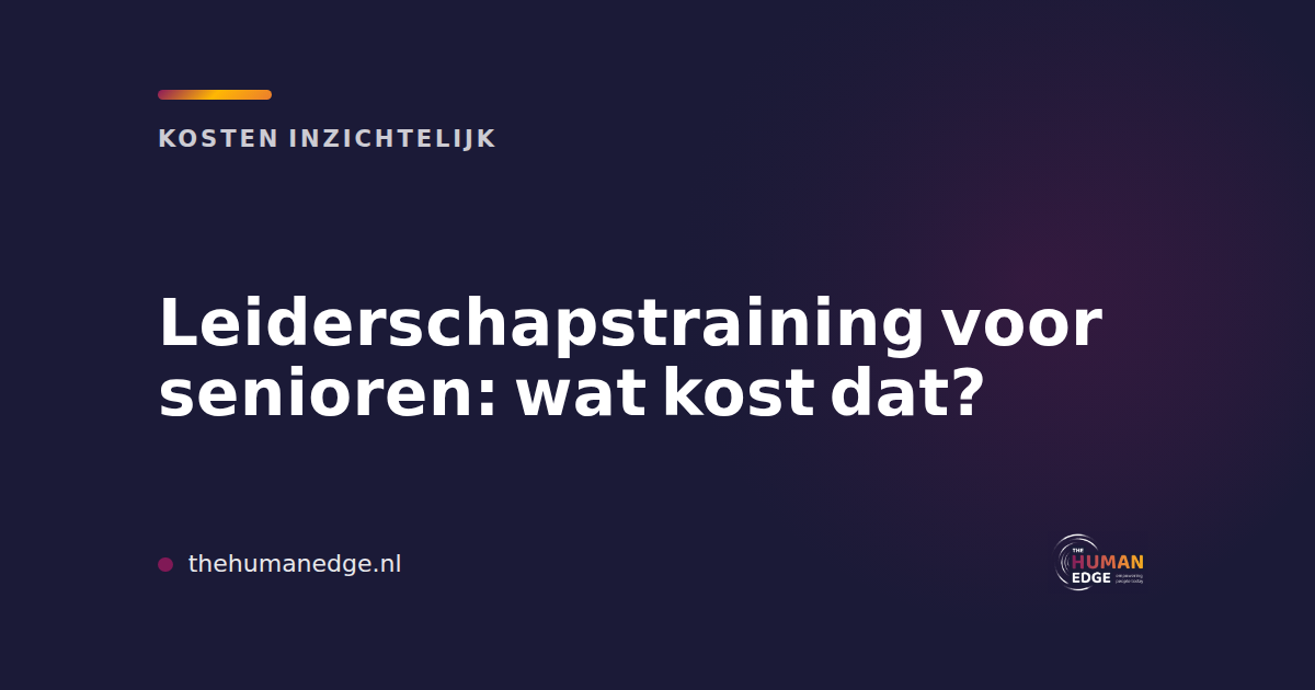 Kaart van The Human Edge over de kosten van leiderschapstraining voor senioren