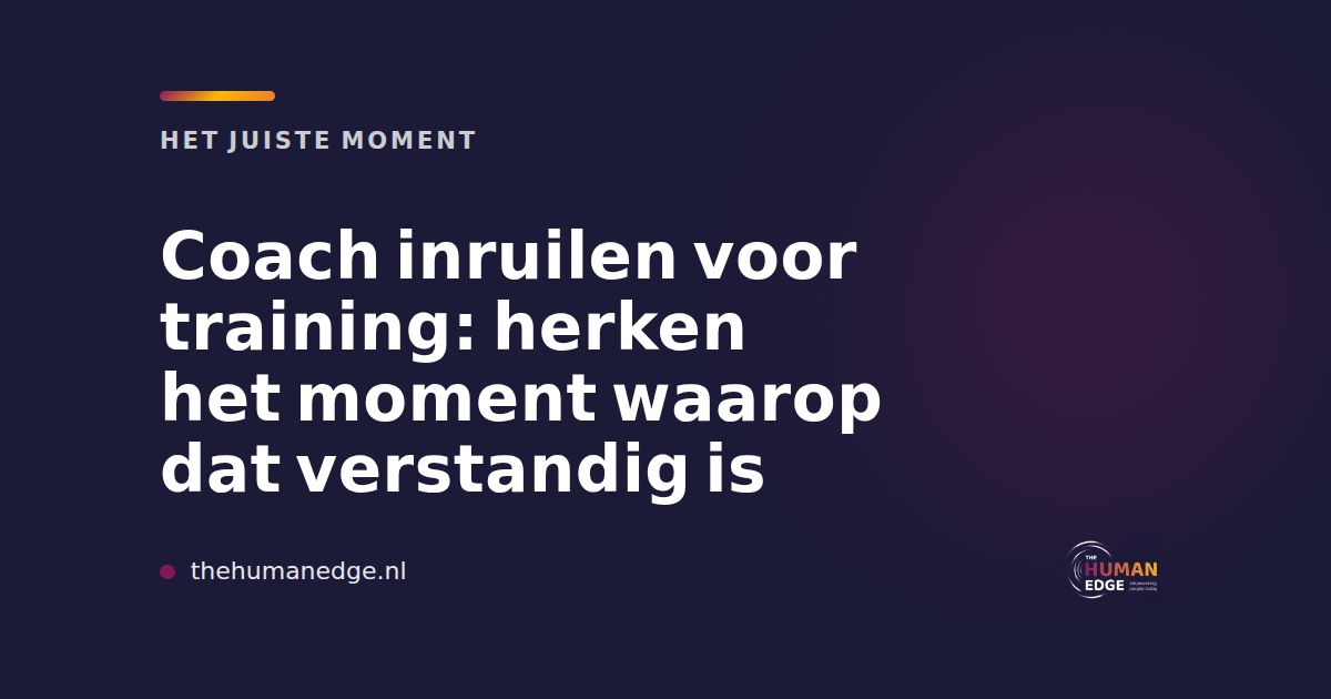 Kaart in merkkleur van The Human Edge over het moment waarop coaching plaatsmaakt voor training