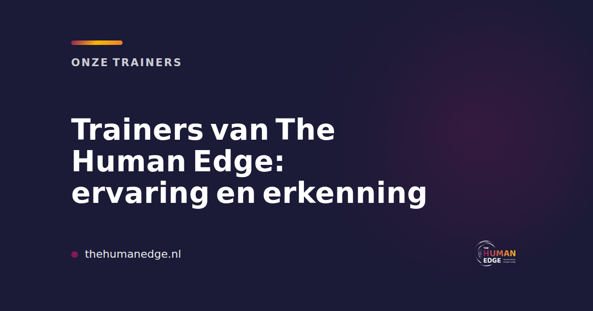 Merkkaart van The Human Edge over de ervaring en erkenning van hun trainers