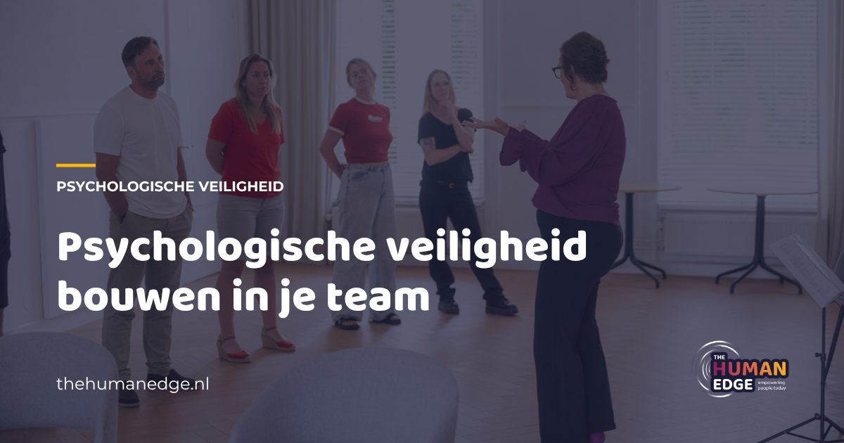 Kaart in merkkleur over psychologische veiligheid in teams, van The Human Edge